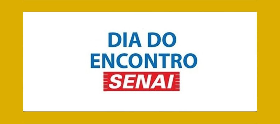 Dia do encontro - Senai -capa